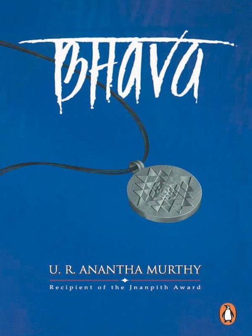 Title details for Bhava by U R Ananthamurthy - Wait list